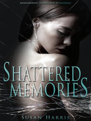 cover image of Shattered Memories